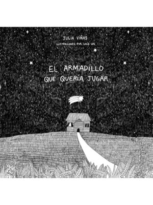 cover image of El armadillo que quería jugar